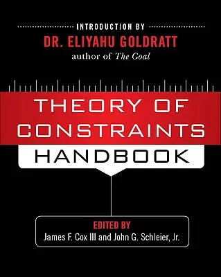 Manuel sur la théorie des contraintes - Theory of Constraints Handbook