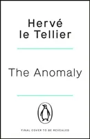 Anomalie - Le thriller hallucinant qui s'est vendu à 1 million d'exemplaires - Anomaly - The mind-bending thriller that has sold 1 million copies