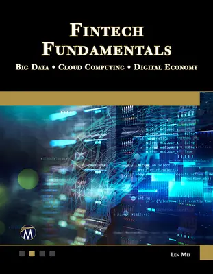 Les fondamentaux de la Fintech : Big Data / Cloud Computing / Économie numérique - Fintech Fundamentals: Big Data / Cloud Computing / Digital Economy