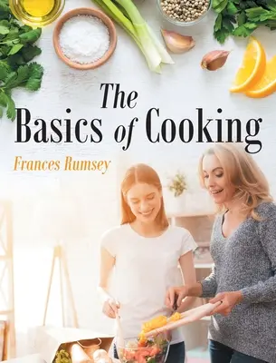 Les bases de la cuisine - The Basics of Cooking