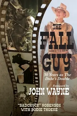 Fall Guy : 30 ans comme doublure du duc - Fall Guy: 30 Years as the Duke's Double