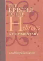 Épître aux Hébreux - Commentaire - Epistle to the Hebrews - A Commentary