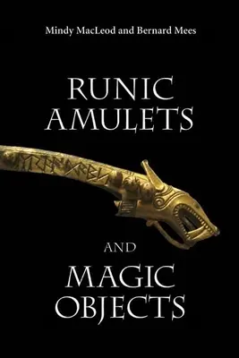 Amulettes runiques et objets magiques - Runic Amulets and Magic Objects