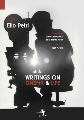 Écrits sur le cinéma et la vie - Writings on Cinema and Life