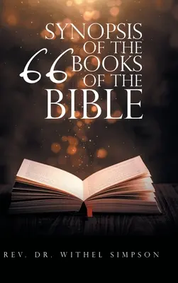 Synopsis des 66 livres de la Bible - Synopsis of the 66 Books of the Bible