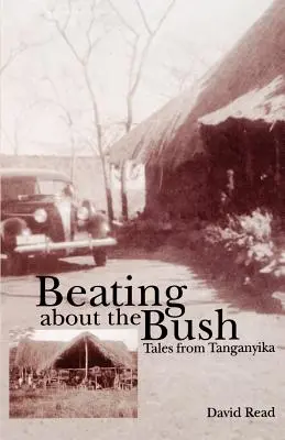 Battre la brousse - Beating about the Bush