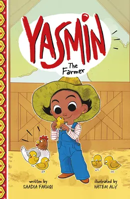 Yasmin la fermière - Yasmin the Farmer