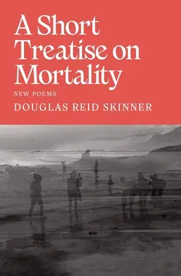 Un petit traité sur la mortalité - A Short Treatise on Mortality
