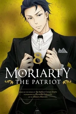 Moriarty le patriote, tome 8 - Moriarty the Patriot, Vol. 8