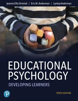 Psychologie de l'éducation : Developing Learners - Educational Psychology: Developing Learners