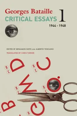 Essais critiques : Volume 1 : 1944-1948 Volume 1 - Critical Essays: Volume 1: 1944-1948 Volume 1