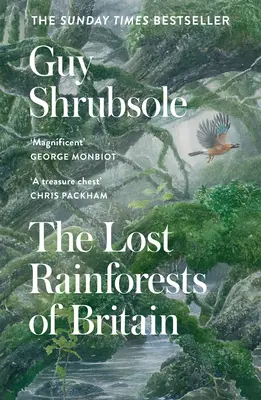 Les forêts tropicales perdues de Grande-Bretagne - The Lost Rainforests of Britain