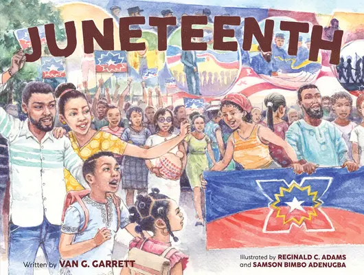 Juneteenth : Un livre d'images pour enfants célébrant la joie des Noirs - Juneteenth: A Picture Book for Kids Celebrating Black Joy