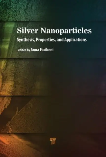 Nanoparticules d'argent : Synthèse, propriétés et applications - Silver Nanoparticles: Synthesis, Properties, and Applications