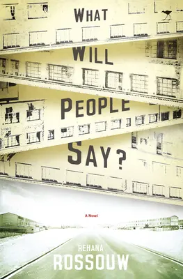 Que diront les gens - Un roman - What will people say - A novel