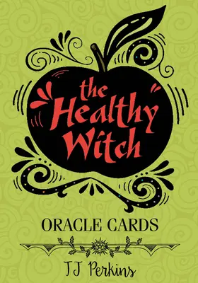 Les cartes d'oracle de la sorcière en bonne santé - The Healthy Witch Oracle Cards