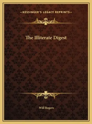 L'abécédaire des analphabètes - The Illiterate Digest