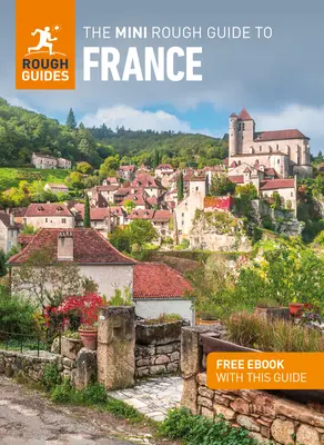 Le Mini Rough Guide de la France (Guide de voyage avec livre gratuit) - The Mini Rough Guide to France (Travel Guide with Free Book)