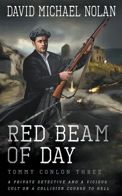 Le rayon rouge du jour : Un polar historique - Red Beam of Day: A Historical Crime Thriller