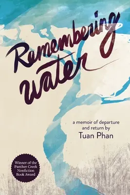 Se souvenir de l'eau : Un mémoire de départ et de retour - Remembering Water: A Memoir of Departure and Return