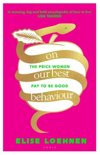 Le prix à payer par les femmes pour être sages - On Our Best Behaviour - The Price Women Pay to Be Good