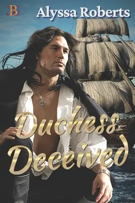 La duchesse trompée - Duchess Deceived