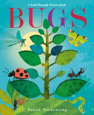 Insectes : Un livre d'images à feuilleter - Bugs: A Peek-Through Picture Book