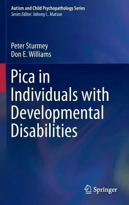 Pica chez les personnes affectées d'une déficience de développement - Pica in Individuals with Developmental Disabilities