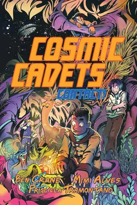 Les Cadets Cosmiques (Livre Un) : Contact ! - Cosmic Cadets (Book One): Contact!