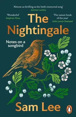 Le rossignol : Le livre de l'année sur la nature - The Nightingale: The Nature Book of the Year