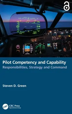 Compétence et capacité des pilotes : Responsabilités, stratégie et commandement - Pilot Competency and Capability: Responsibilities, Strategy, and Command