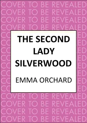 La seconde Lady Silverwood - The Second Lady Silverwood