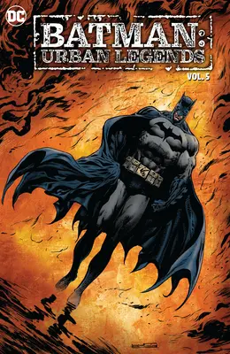 Batman : Urban Legends Vol. 5 - Batman: Urban Legends Vol. 5