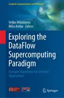 Exploration du paradigme du supercalculateur à flux de données : Exemples d'algorithmes pour une sélection d'applications - Exploring the Dataflow Supercomputing Paradigm: Example Algorithms for Selected Applications