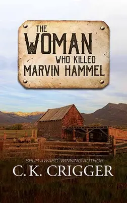 La femme qui a tué Marvin Hammel : La femme qui a tué Marvin Hammel : La femme qui a tué Marvin Hammel - The Woman Who Killed Marvin Hammel: The Woman Who