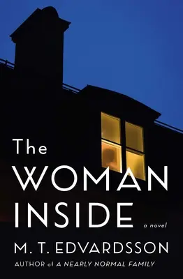 La femme à l'intérieur - The Woman Inside