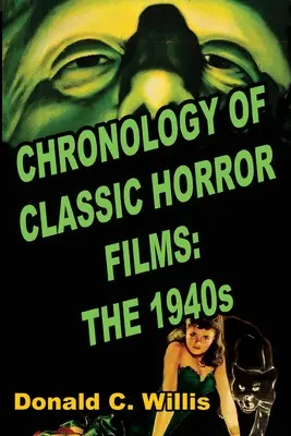 Chronologie des films d'horreur classiques : Les années 1940 - Chronology of Classic Horror Films: The 1940s