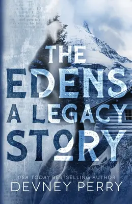 Les Edens - Une histoire d'héritage - The Edens - A Legacy Story