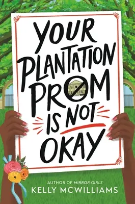 Votre bal de fin d'année n'est pas acceptable - Your Plantation Prom Is Not Okay