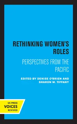 Repenser les rôles des femmes : Perspectives du Pacifique - Rethinking Women's Roles: Perspectives from the Pacific