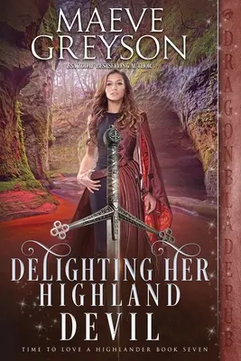 Ravir son diable des Highlands - Delighting Her Highland Devil