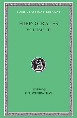 Hippocrate Volume III - Hippocrates Volume III