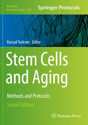 Cellules souches et vieillissement : Méthodes et protocoles - Stem Cells and Aging: Methods and Protocols