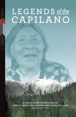 Légendes du Capilano (Johnson (Tekahionwake) E. Pauline) - Legends of the Capilano (Johnson (Tekahionwake) E. Pauline)