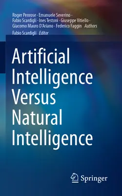 L'intelligence artificielle face à l'intelligence naturelle - Artificial Intelligence Versus Natural Intelligence