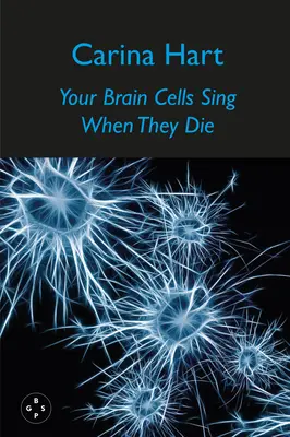 Vos cellules cérébrales chantent quand elles meurent - Your Brain Cells Sing When They Die