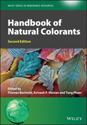 Manuel des colorants naturels - Handbook of Natural Colorants
