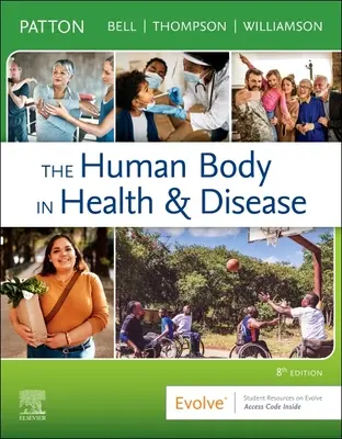 Le corps humain dans la santé et la maladie - Couverture souple - The Human Body in Health & Disease - Softcover