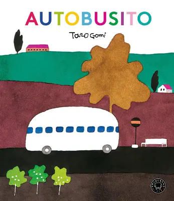 Autobusito / Arrêts de bus - Autobusito / Bus Stops