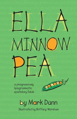 Ella Minnow Pea : édition illustrée du 20e anniversaire - Ella Minnow Pea: 20th Anniversary Illustrated Edition